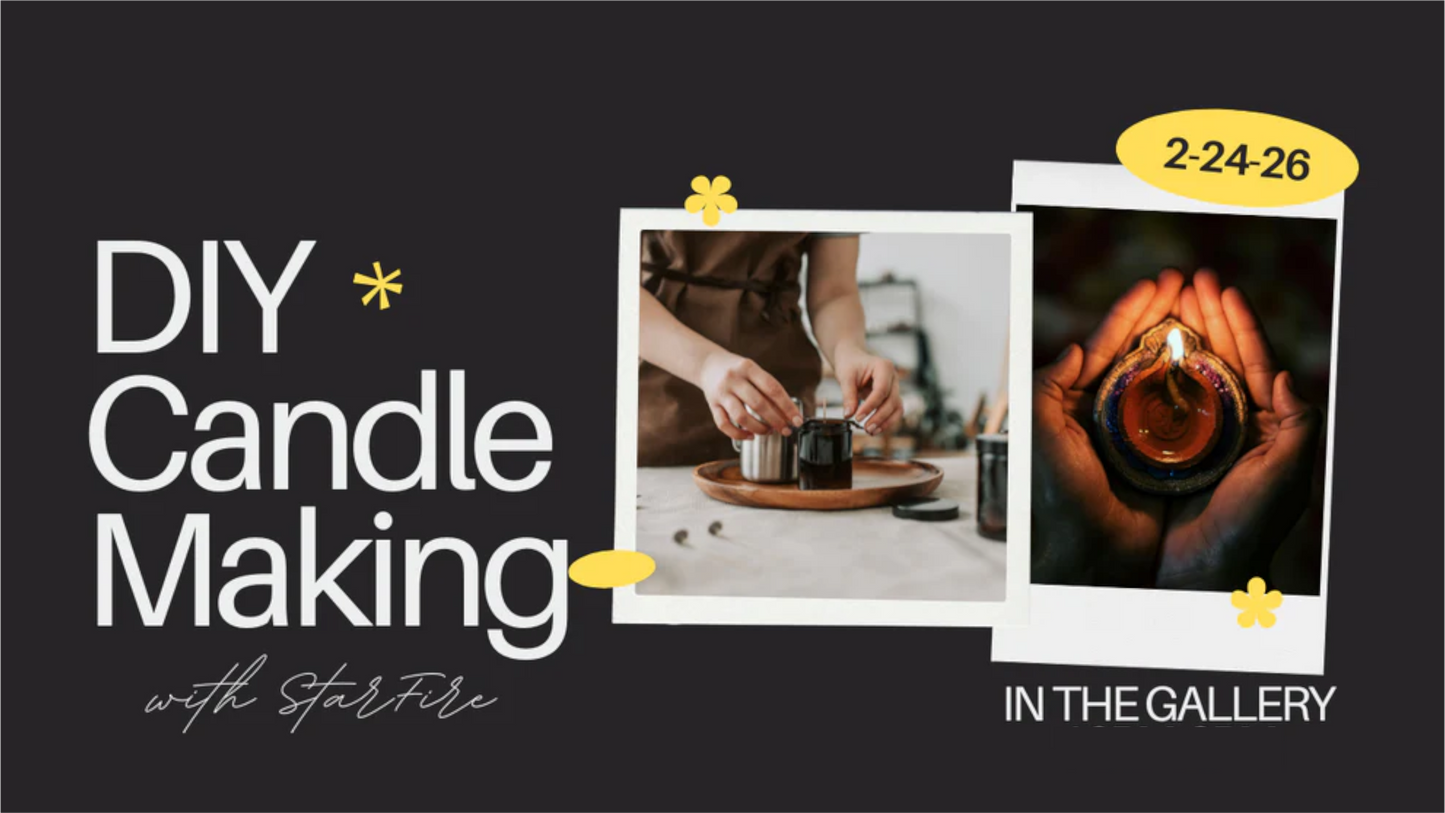 DIY: Candle Making Workshop w/ StarFire