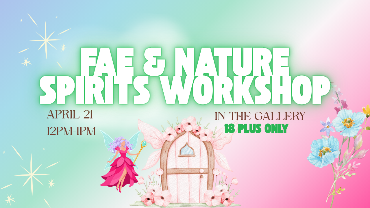Fae & Nature Spirits Workshop w/ StarFire