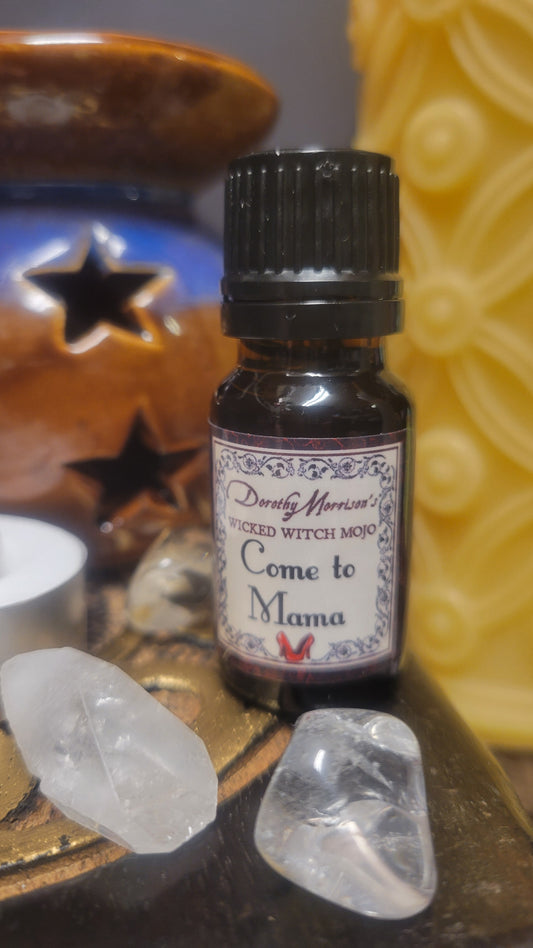 Wicked Witch Mojo Oil Come to Mama