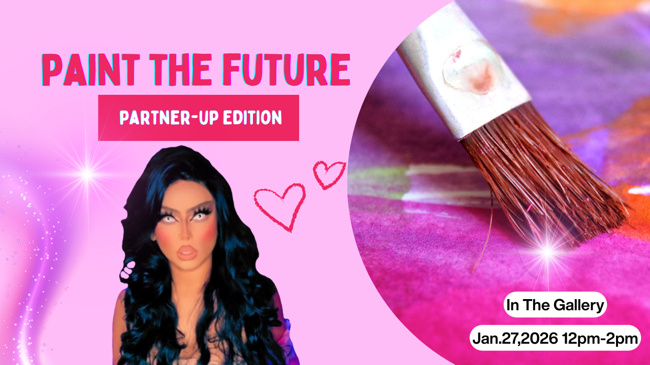 Paint The Future: Partner Up Edition w/ StarFire