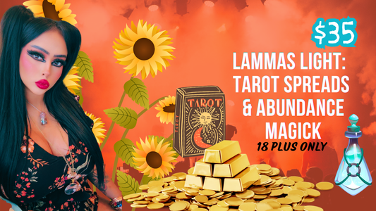 Lammas Light: Tarot Spreads & Abundance Magick w/StarFire